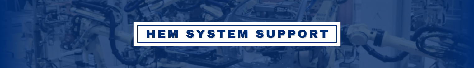 Hemming System Support and Maintenance